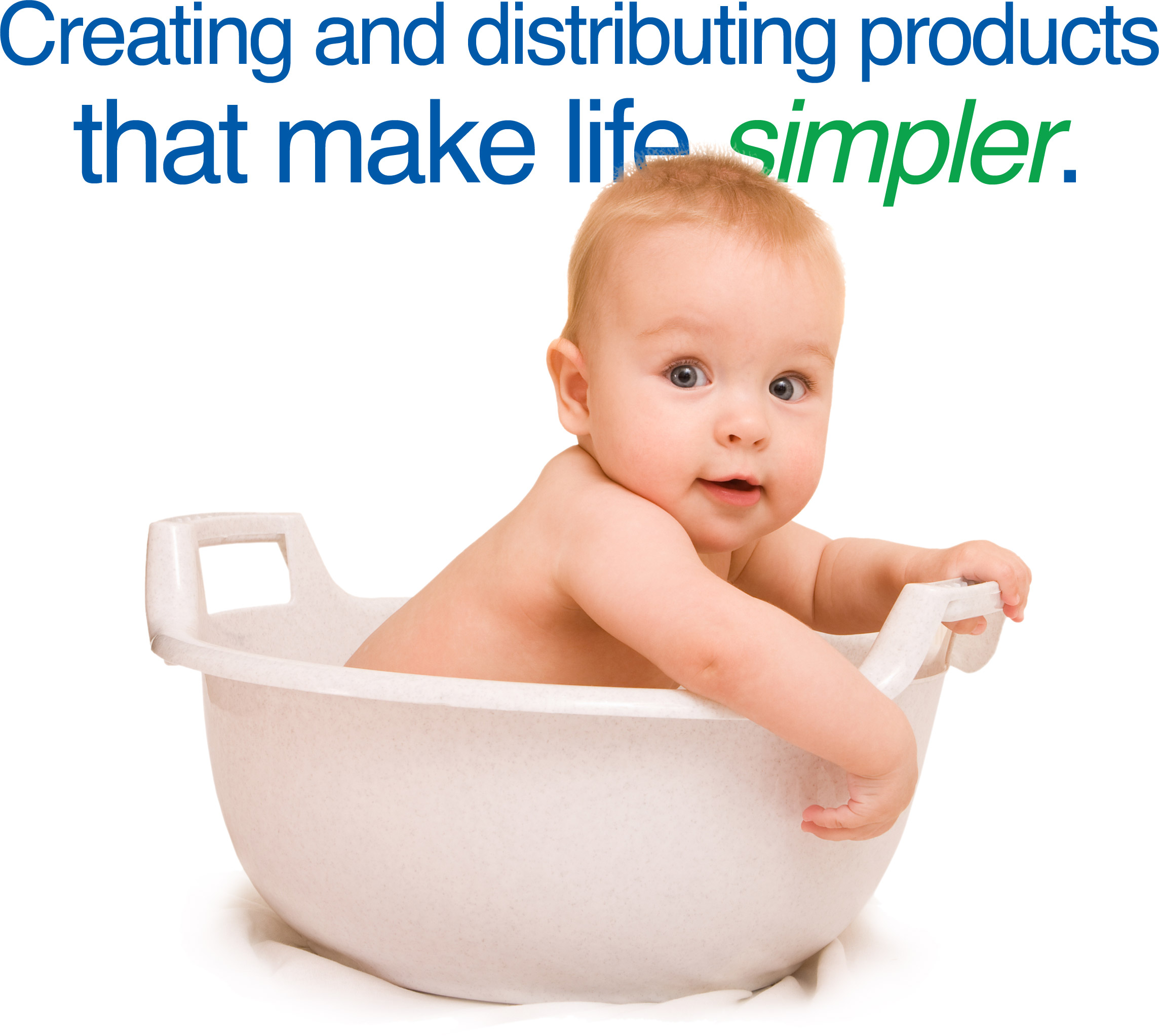 Creating and distributing products that make life simpler.